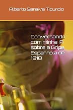Conversando com Minha IA Sobre a Gripe Espanhola de 1918 cover